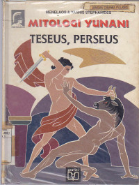 Mitologi Yunani : Teseus - Perseus