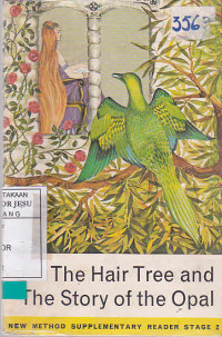 The Hair Tree and The Story of the Opal