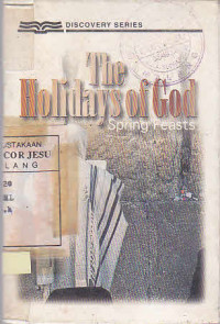 The Holidays Of God Spring Feasts