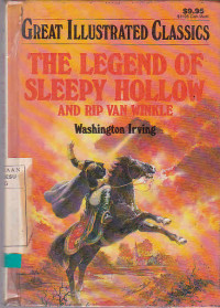 Great Illustrated Classics : The Legend of sleepy hollow and rip van winkle