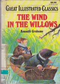 Great illustrated classics : The wind in the willows