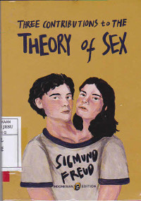 Three Contributions to The Theory Of Sex