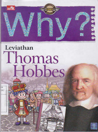 Why ? Leviathan : Thomas Hobbes