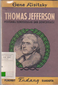 Thomas Jefferson Pendjoang Kemerdekaan dan Demokrasi