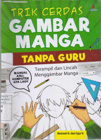 Trik Cerdas Gambar Manga Tanpa Guru