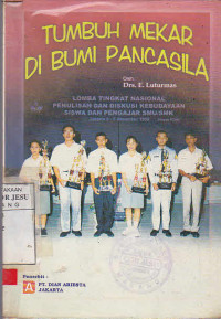 Tumbuh mekar di bumi pancasila