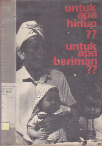 Untuk Apa Hidup?? Untuk Apa Beriman ??