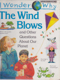 I Wonder Why : The Wind Blows