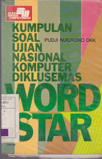 Kumpulan Soal Ujian Nasional Komputer Diklusemas Word Star