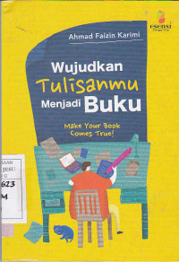 Wujudkan Tulisanmu Menjadi Buku