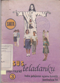 Yesus teladanku buku murid 3